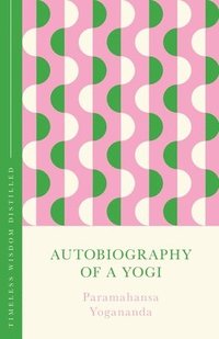 bokomslag Autobiography of a Yogi (The Concise Classic)