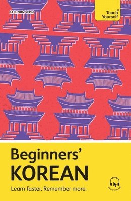 bokomslag Beginners' Korean: Learn Faster. Remember More.