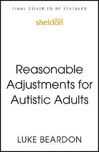 bokomslag Reasonable Adjustments for Autistic Adults