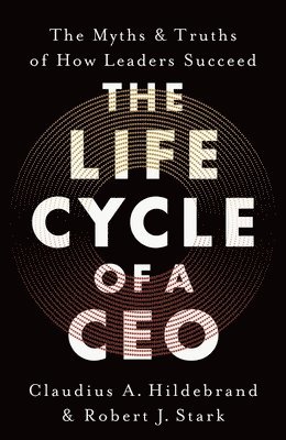 bokomslag The Life Cycle of a CEO