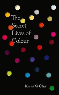 bokomslag Secret Lives of Colour