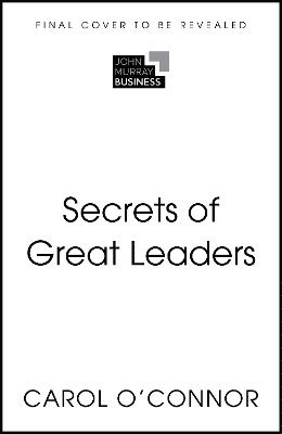 bokomslag Secrets of Great Leaders