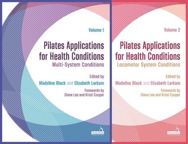 bokomslag Pilates Applications for Health Conditions Two-Volume Set