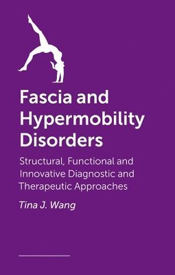 bokomslag Fascia and Hypermobility Disorders