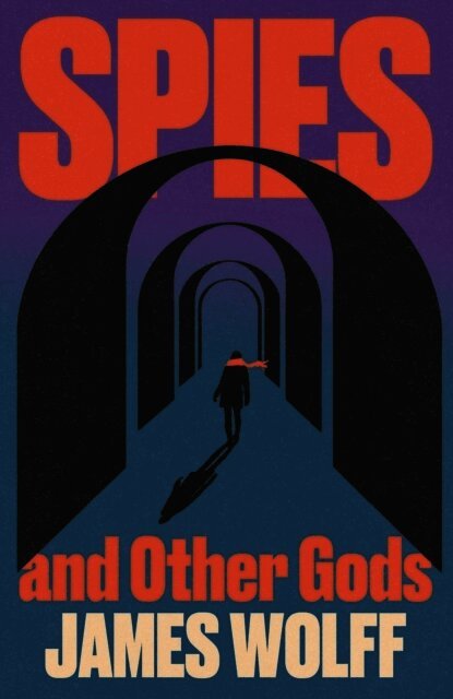 Spies and Other Gods