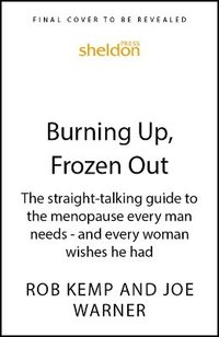 bokomslag Burning Up, Frozen Out