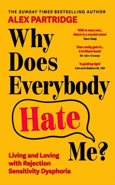 Why Does Everybody Hate Me?