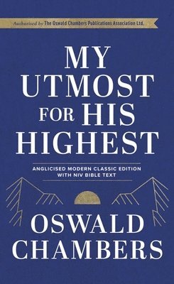 Oswald Chambers - My Utmost For His Highest, Inbunden
