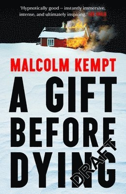 Malcolm Kempt - Gift Before Dying, Häftad