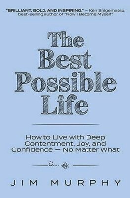 Jim Murphy - Best Possible Life, Häftad