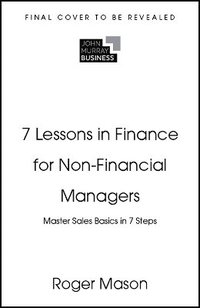 bokomslag 7 Lessons in Finance for Non-Financial Managers