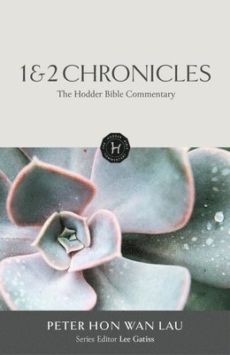 Hodder Bible Commentary: 1 & 2 Chronicles