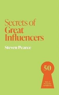 bokomslag Secrets of Great Influencers