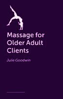 Massage for Older Adult Clients