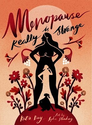 Katie Day - Menopause is Really Strange, Häftad