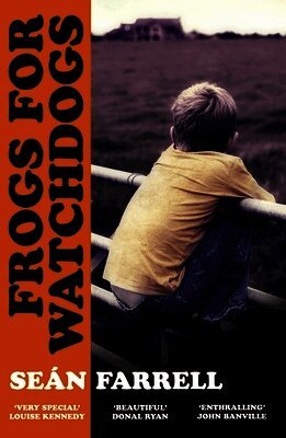 Sean Farrell - Frogs for Watchdogs, Häftad