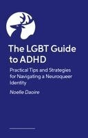 Noelle Daoire - LGBT Guide to ADHD, Häftad