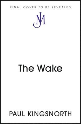 Paul Kingsnorth - Wake, Häftad