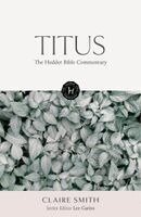 Claire Smith - Hodder Bible Commentary: Titus, Inbunden. Tillgänglighet: Kommande