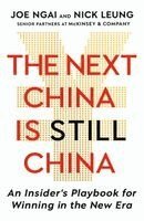 Joe Ngai, Nick Leung - Next China is Still China, Inbunden