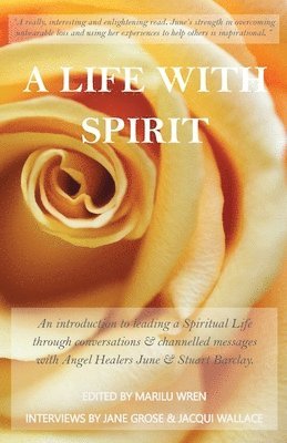 A Life with Spirit 1