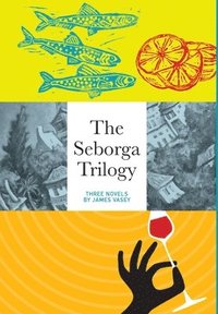 bokomslag Seborga Trilogy