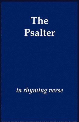 The Psalter in Rhyming Verse 1