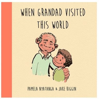 bokomslag When Grandad Visited This World