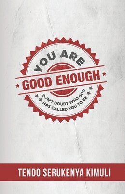 bokomslag You Are Good Enough!