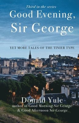 Good Evening, Sir George
