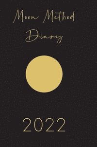 bokomslag Moon Method Diary 2022