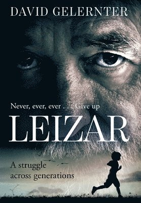 David Gelernter - Leizar, Inbunden