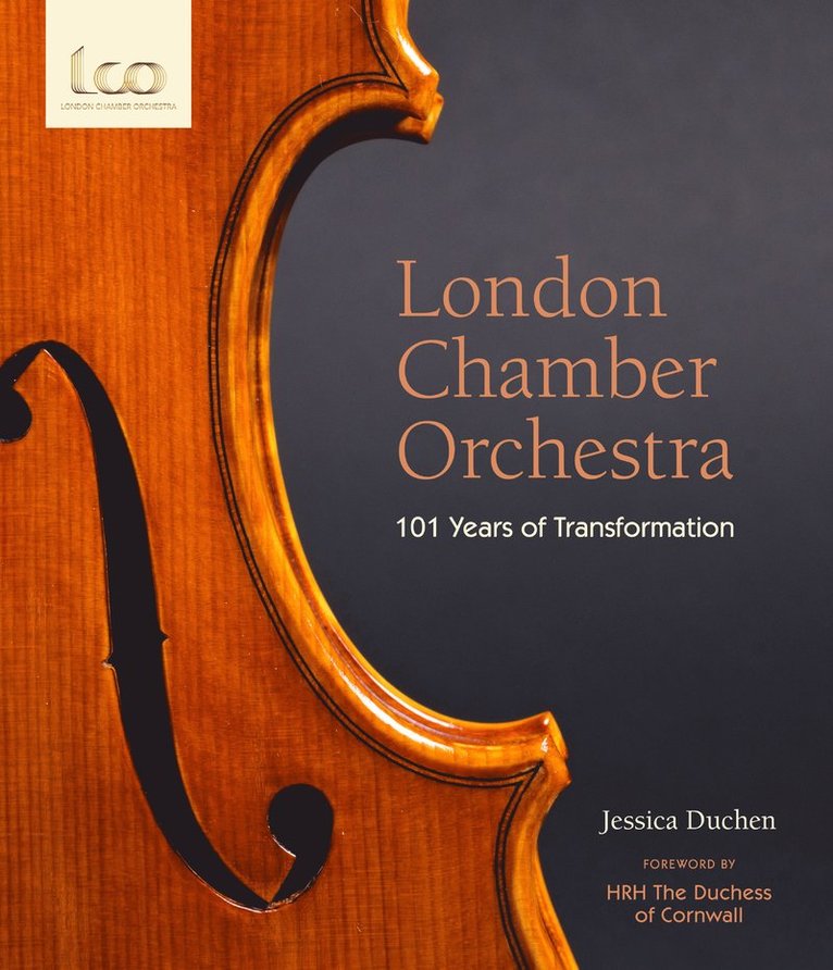 Jessica Duchen - London Chamber Orchestra, Inbunden