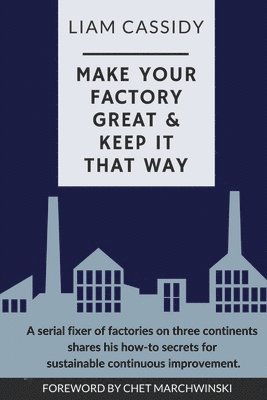 Make Your Factory Great & Keep It That Way 1