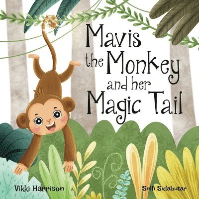 Mavis the Monkey and her Magic Tail 1
