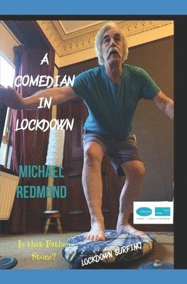 A Comedian in lockdown 1