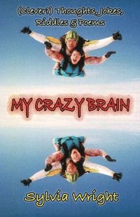 bokomslag My Crazy Brain
