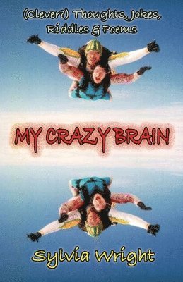 My Crazy Brain 1