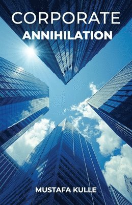 Corporate Annihilation 1