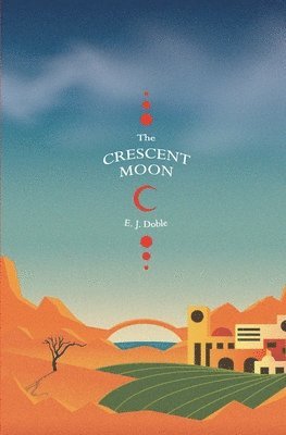 bokomslag Crescent Moon (Realm of the Prophets #1)