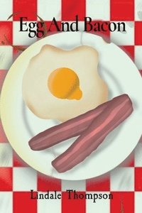 bokomslag Egg And Bacon
