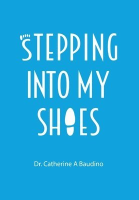 Stepping Into My Shoes 1