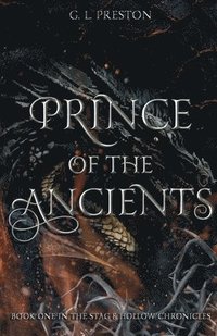 bokomslag Prince of the Ancients: 1 Book one of the Stag and Hollow Chronicles