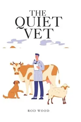 Rod Wood - Quiet Vet, Häftad. Tillgänglighet: Tillfälligt slut