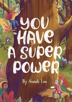 You Have A Superpower! 1