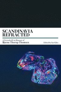 bokomslag Scandinavia Refracted