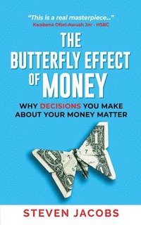 bokomslag THE BUTTERFLY EFFECT OF MONEY
