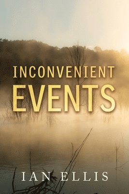 Inconvenient Events 1