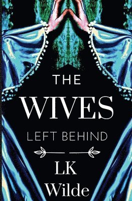 The Wives Left Behind 1