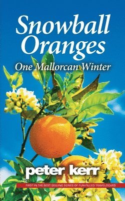 Peter Kerr - Snowball Oranges, Häftad